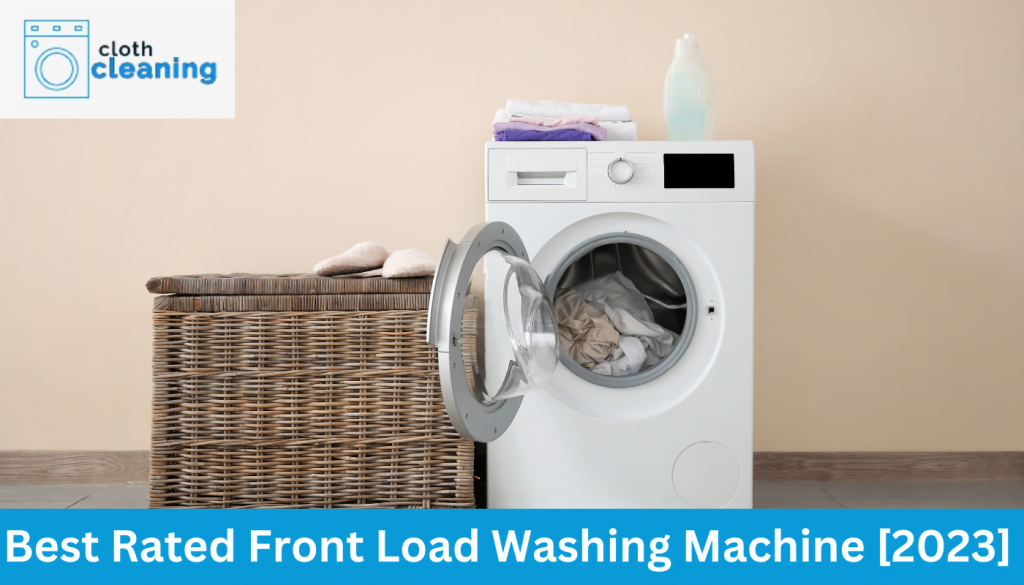 Best Rated Washing Machine [2023] Complete Reviews