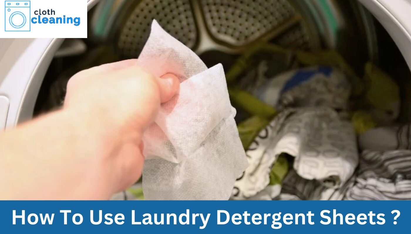 How to use laundry detergent sheets